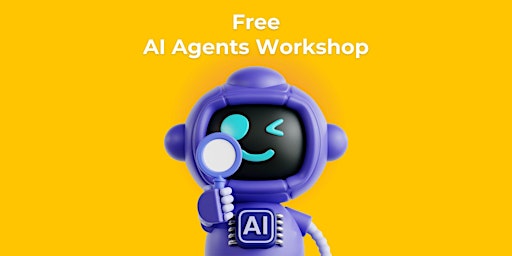 免費 - AI Agents工作坊 (Cantonese Speaker)