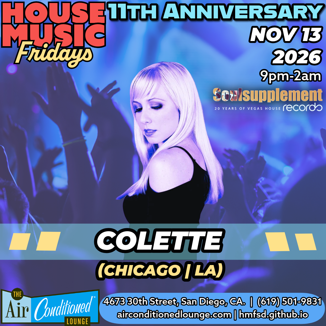House Music Fridays 11th Anniversary: Colette (Chicago/LA)