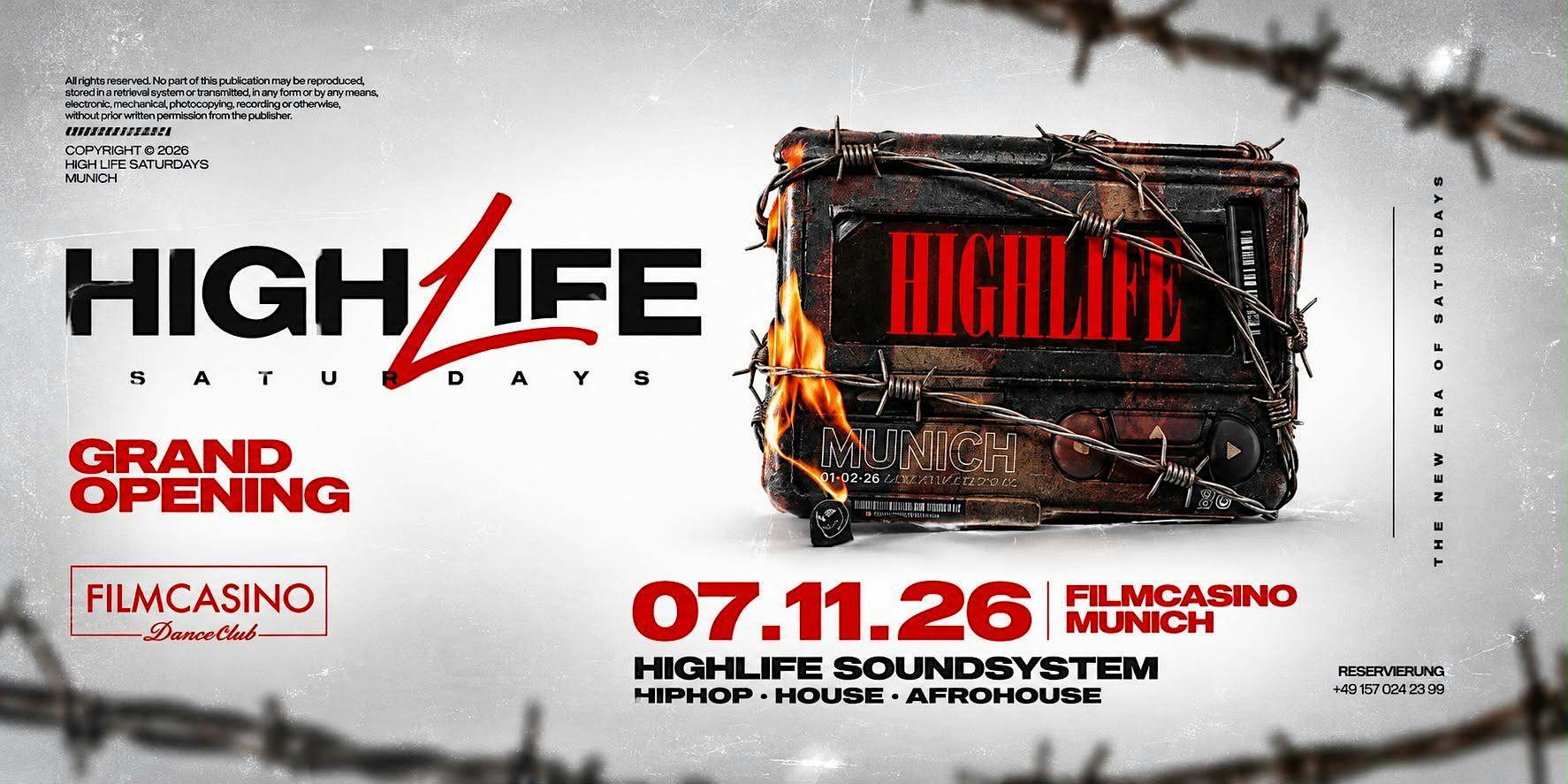 SA 07.11 • HIGHLIFE Saturdays Grand Opening • Filmcasino