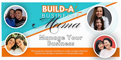Build a Business with Mama - Manage Your Business