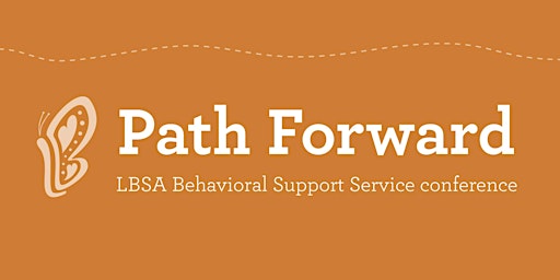LBSA Behavioral Support Service Conference