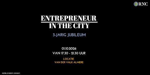 3-JARIG JUBILEUM - Entrepreneur in the City