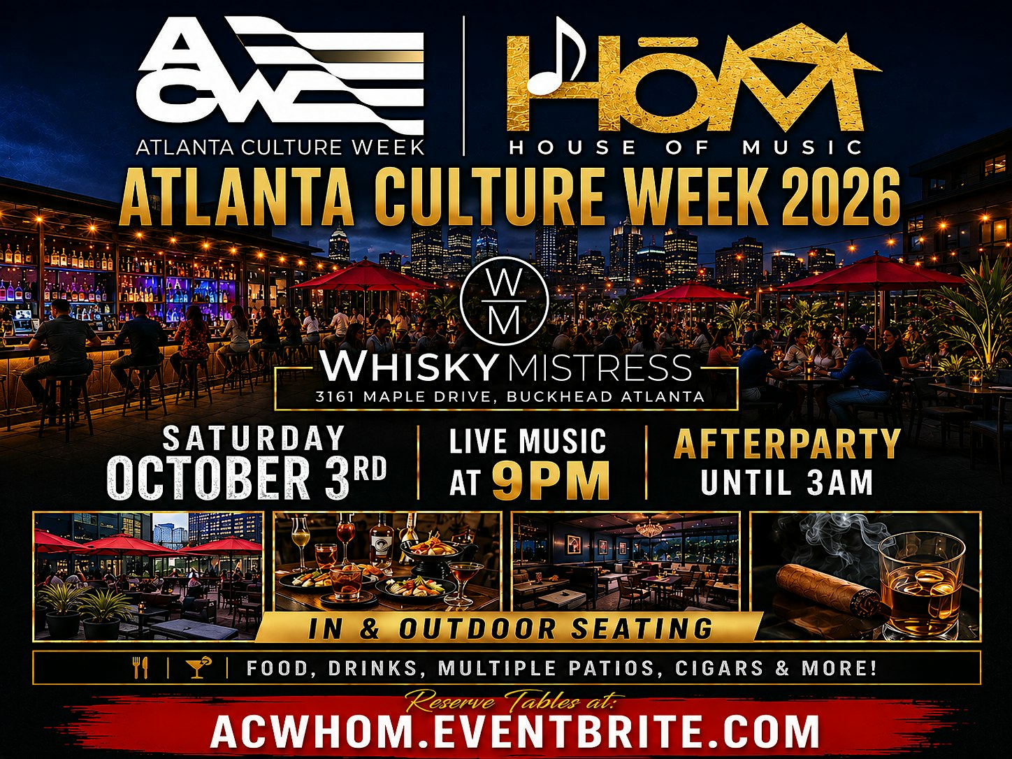 Atlanta Culture Week 2026: The "HOUSE OF MUSIC" Saturday @ Whisky Mistress!