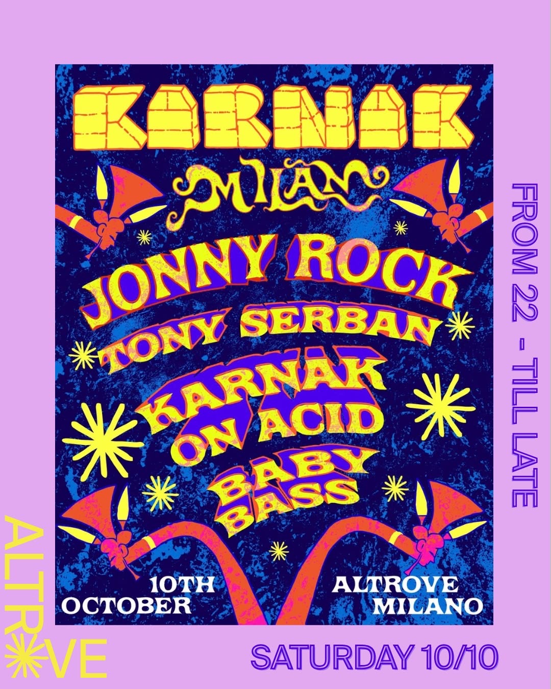 Karnak On Acid Milano with Jonny Rock Tony Serban Baby Bass