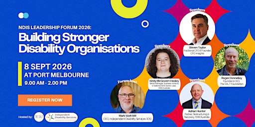 NDIS Leadership Forum 2026: Building Stronger Disability Organisations