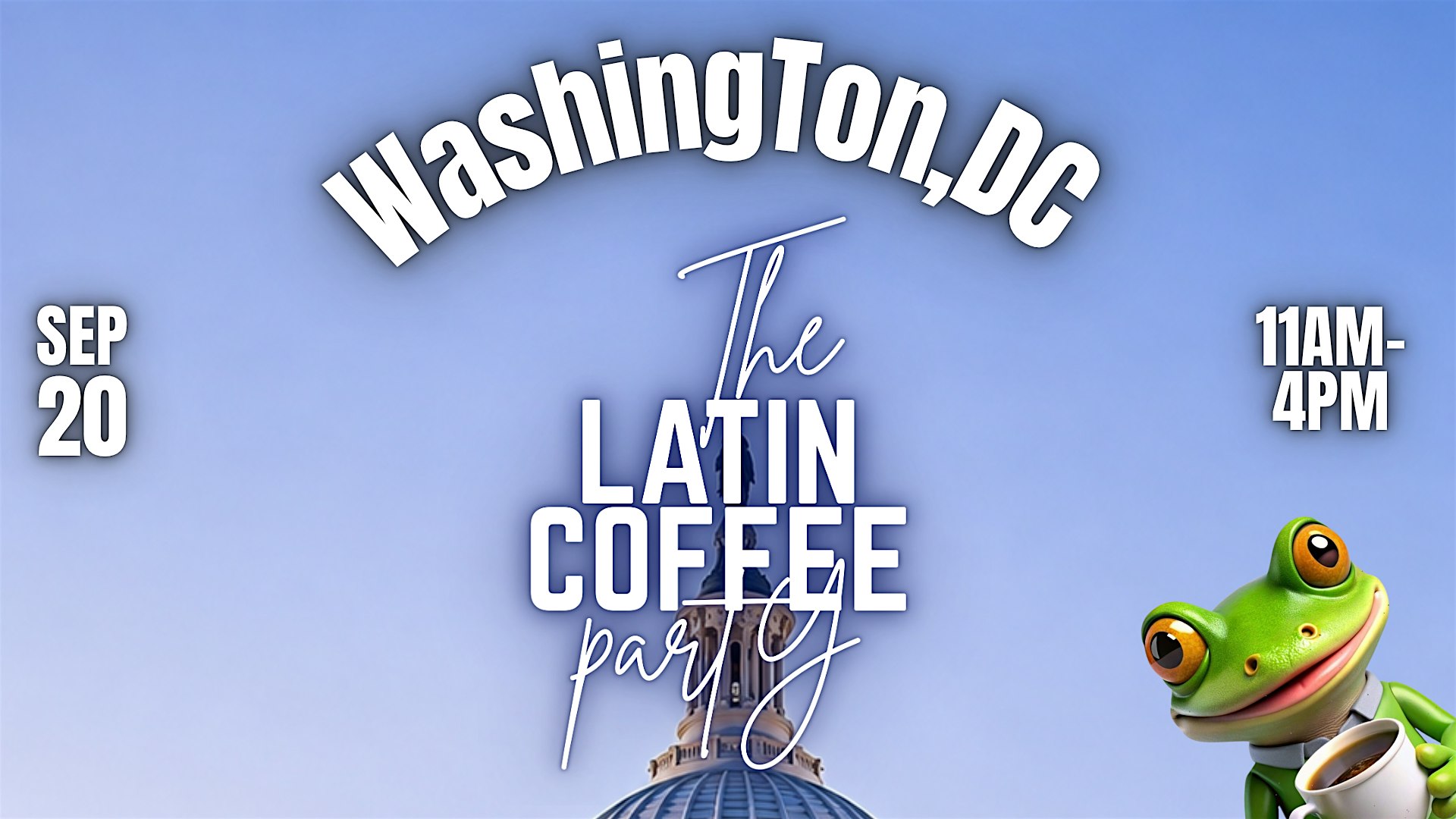 THE LATIN COFFEE PARTY - Washington, DC
