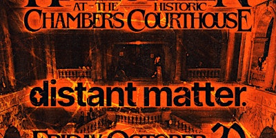 Halloween at Chambers Courthouse ft. Distant Matter