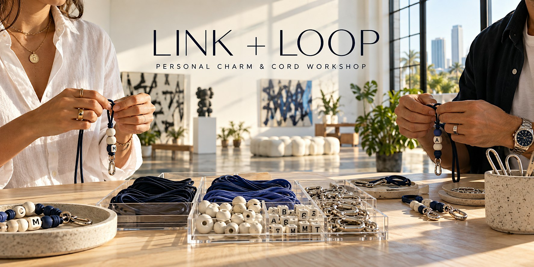 LINK + LOOP: Personal Charm & Cord Workshop - Miami