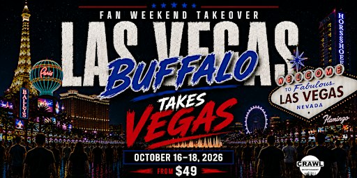 Fan Weekend Takeover: Buffalo Takes Las Vegas Oct 16-18