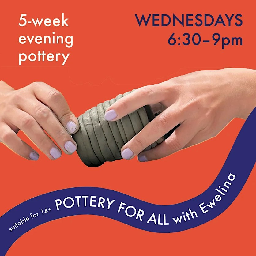 EVENING POTTERY CLASS FOR ALL