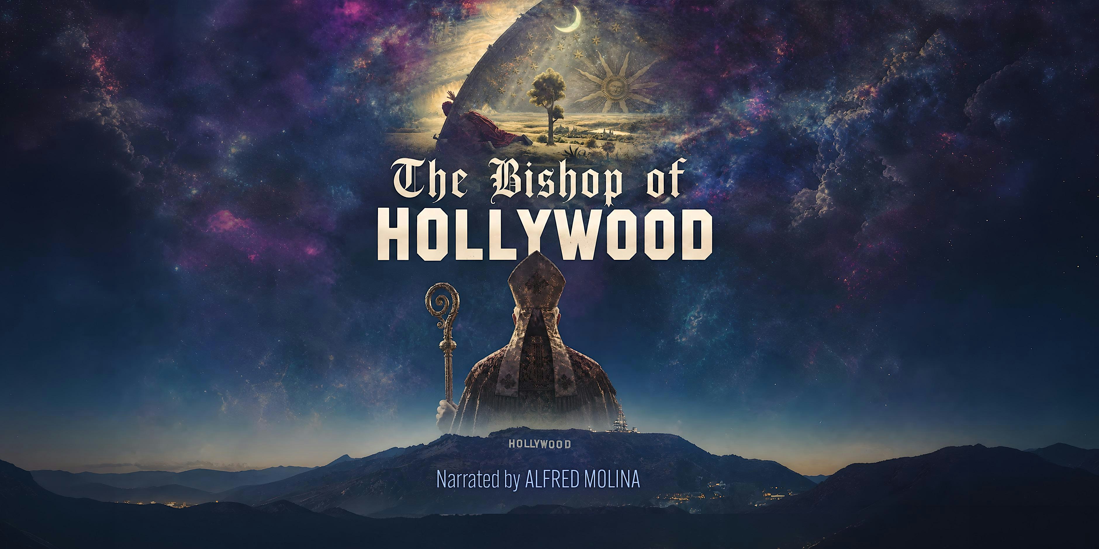 THE BISHOP OF HOLLYWOOD, the life and legacy of Dr. Stephan Hoeller