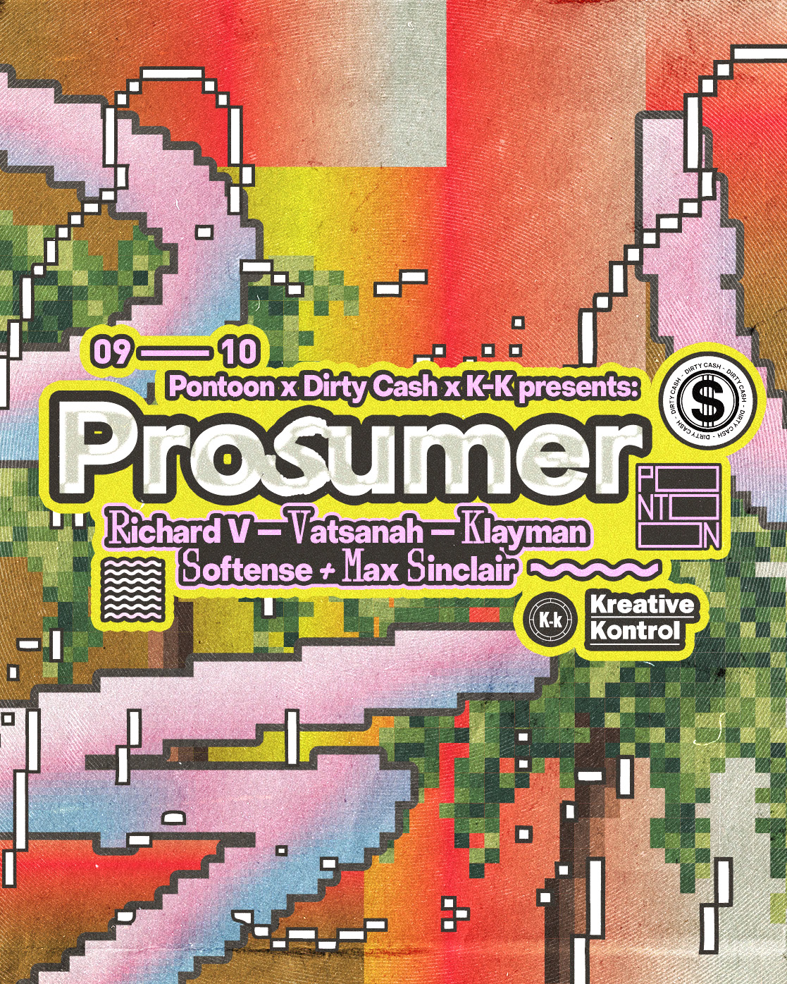 Pontoon x Dirty Cash x Kreativ Kontrol presents: Prosumer