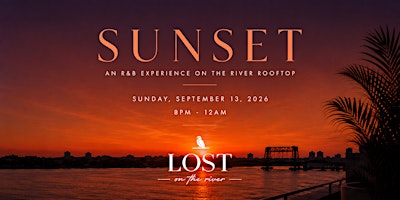 SUNSET : A Rooftop R&B Experience On The River