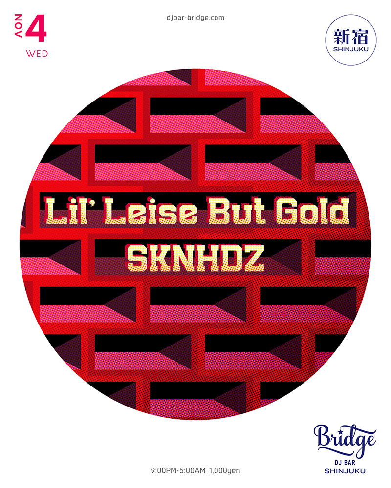 Lil' Leise But Gold & SKNHDZ