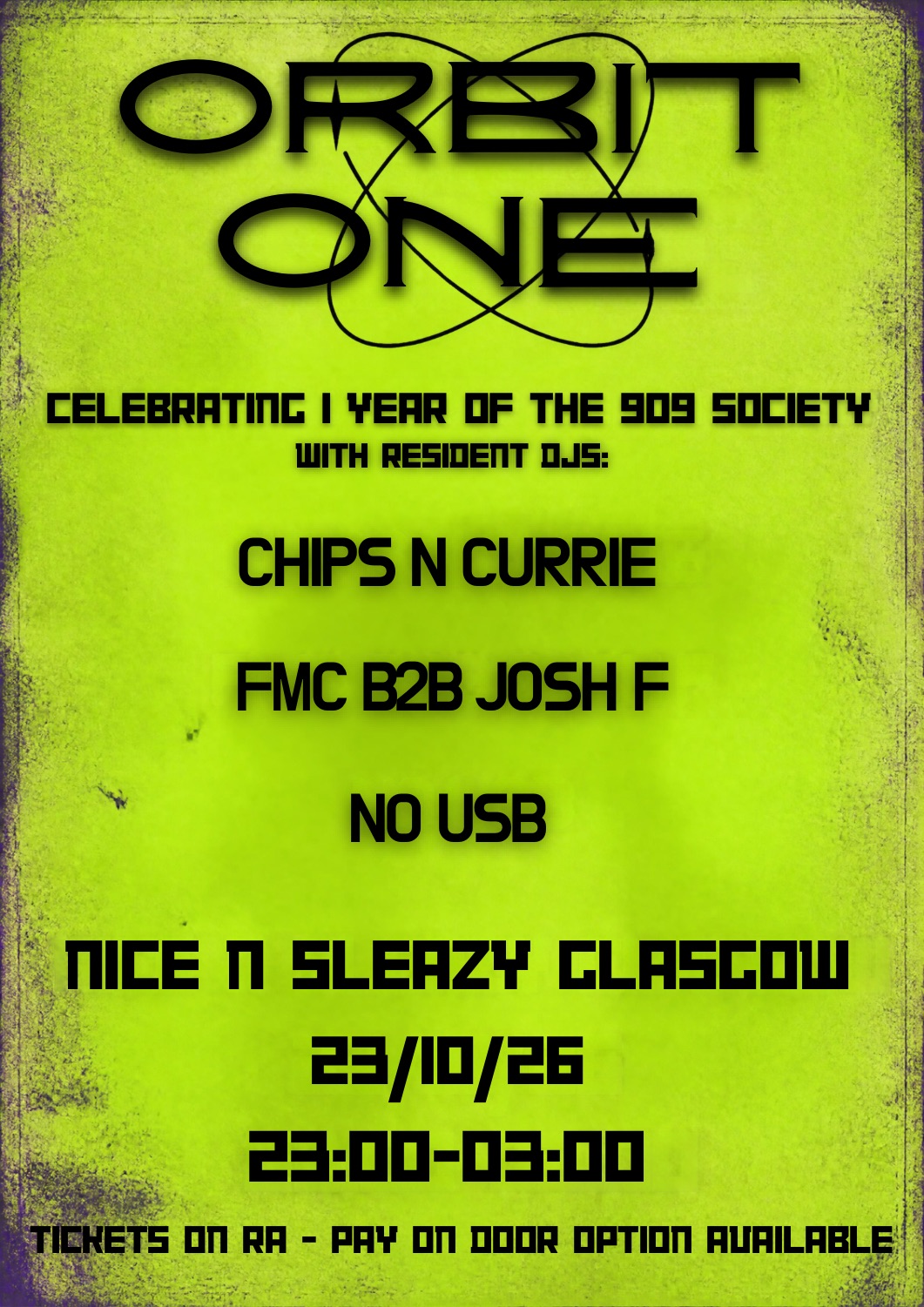The 909 Society presents: Orbit One