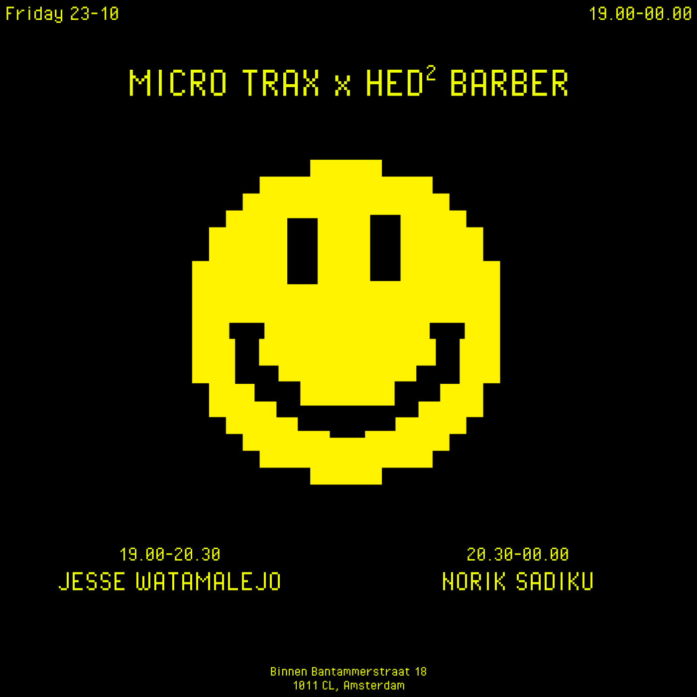 Micro Trax x HED² - Friday