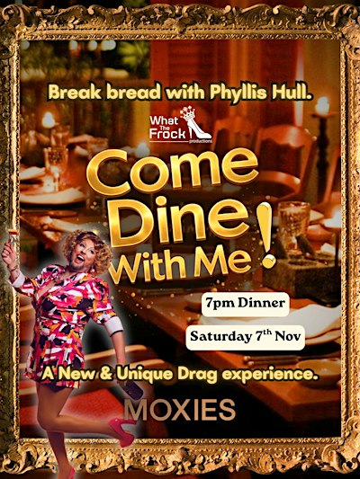 Come Dine with Me - Join Phyllis Hull for Dinner
