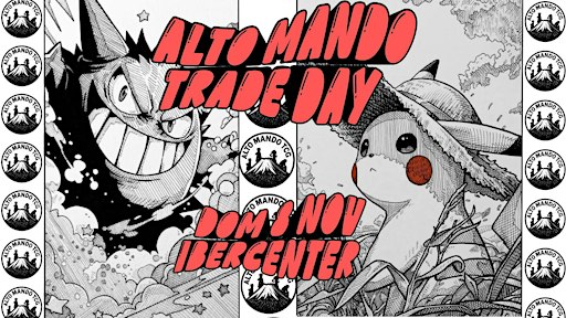 ALTO MANDO TCG TRADE DAY