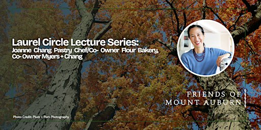 Laurel Circle Lecture Series: Joanne Chang