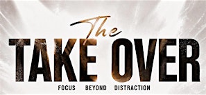 THE TAKE OVER