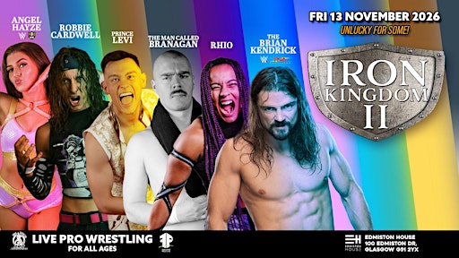 IRON KINGDOM 2! Live Pro Wrestling