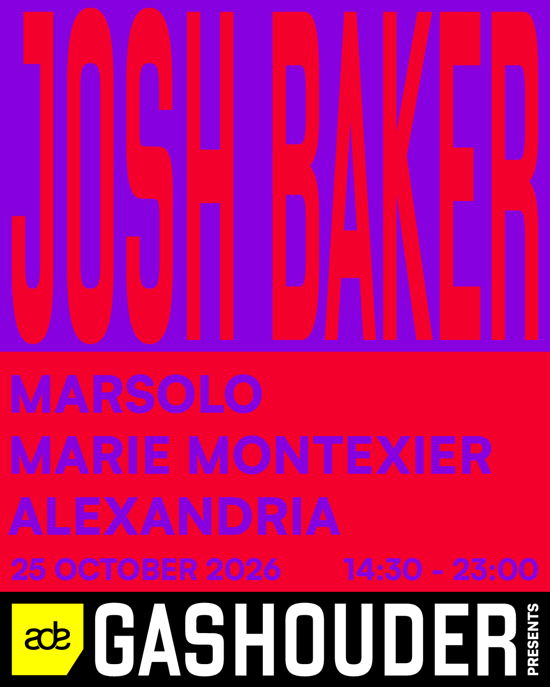 GASHOUDER presents: Josh Baker [Sold Out]
