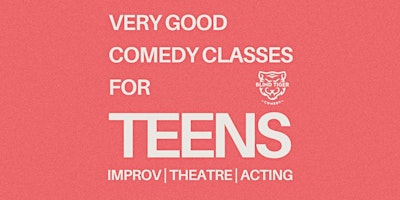 A Very Good Improv Class for Ages 13-17 with Allie Tuesdays starting Sep 8