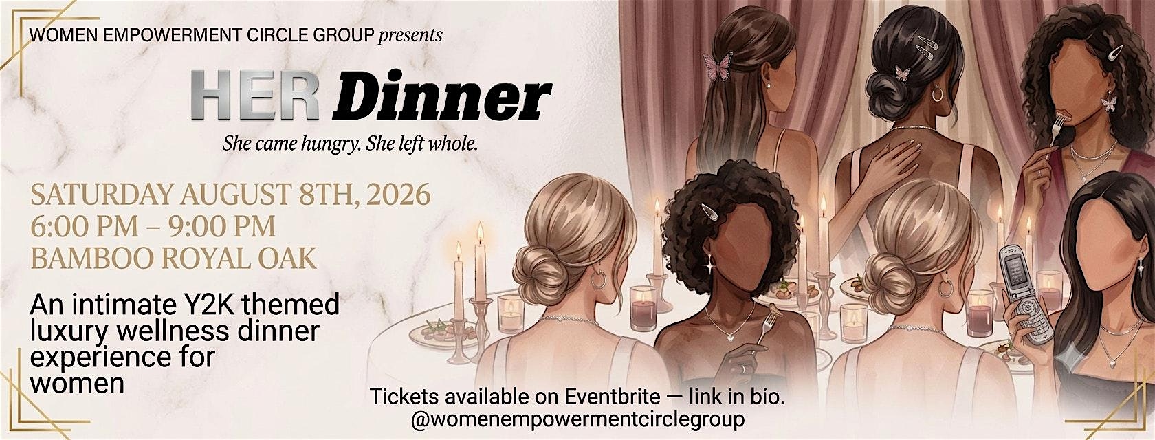 HER Dinner