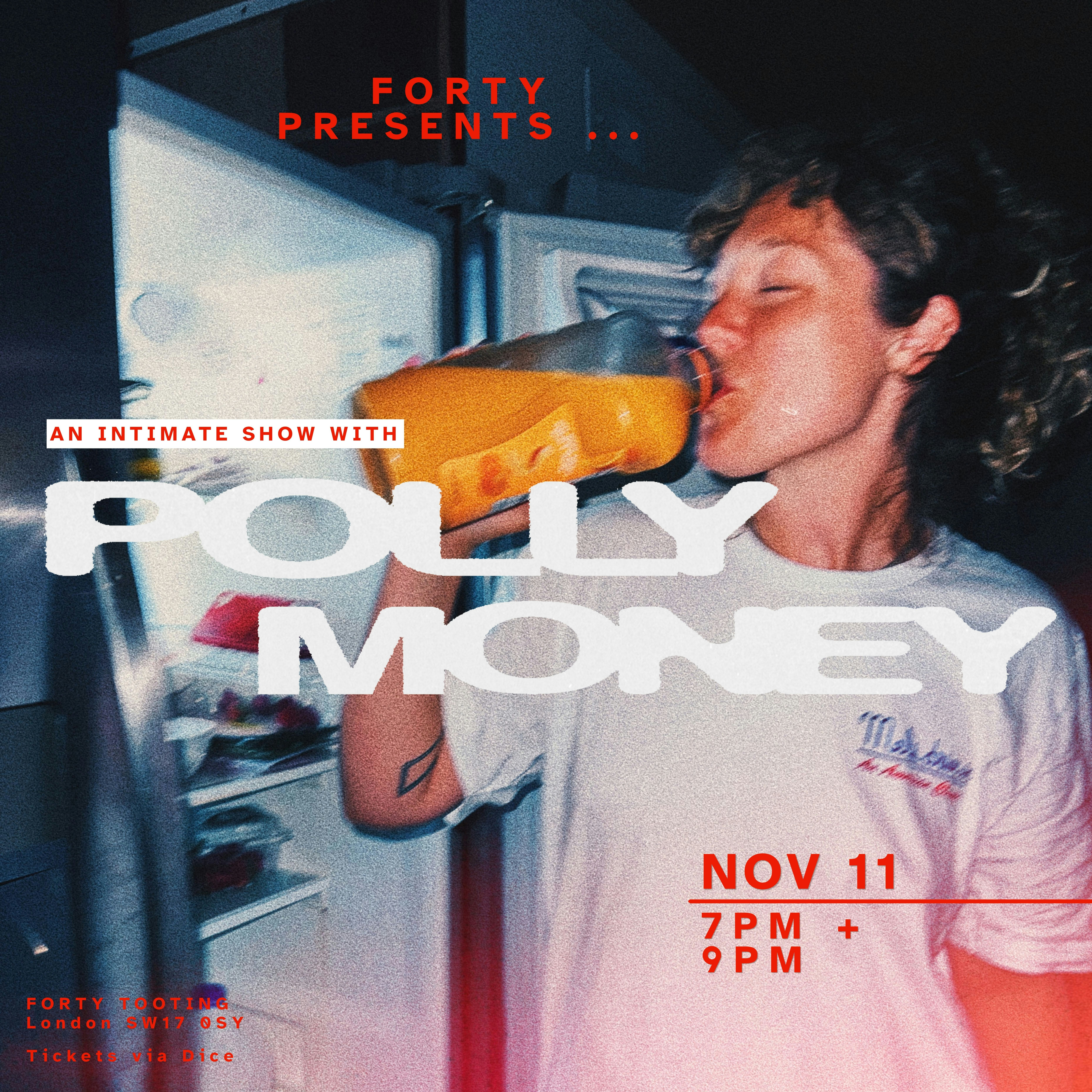 Forty Presents: Polly Money