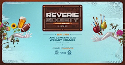 Reverie Society : Sunday 9/27/26 - Wesley Holmes b2b Jon Lemmon