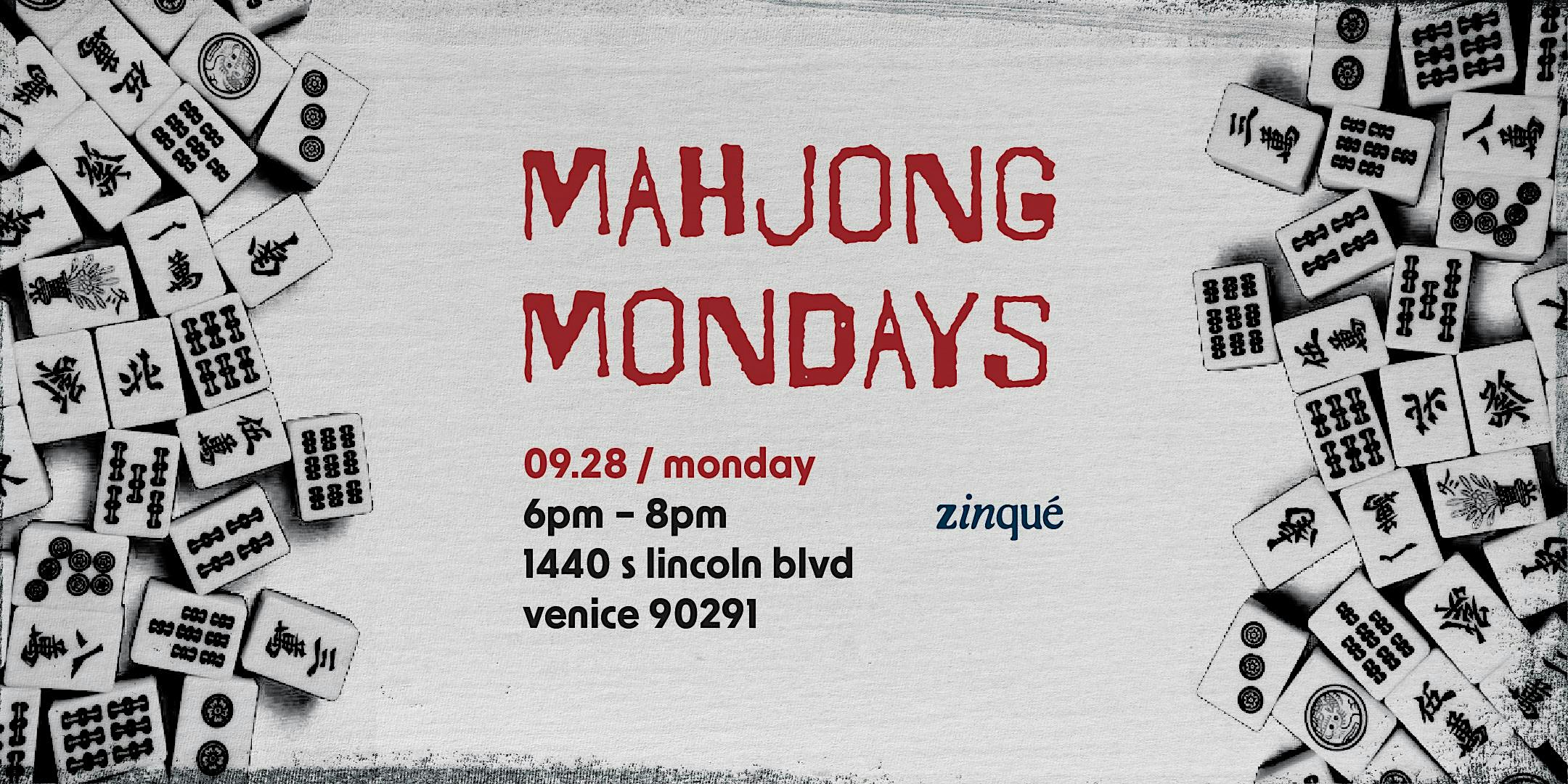 mahjong mondays at zinqué venice