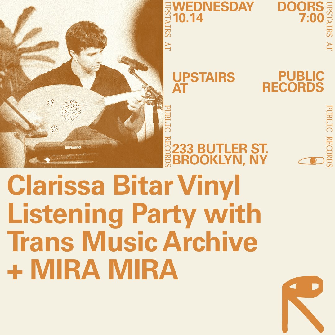 Clarissa Bitar Vinyl Listening Party with Trans Music Archive, MIRA MIRA