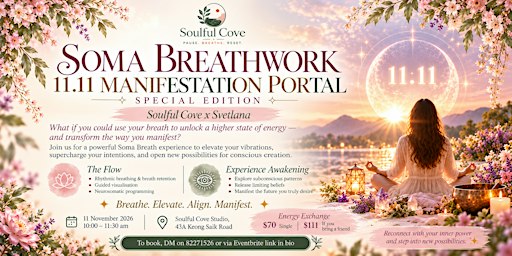 Soma Breathwork - 11.11 Manifestation Portal Special Edit