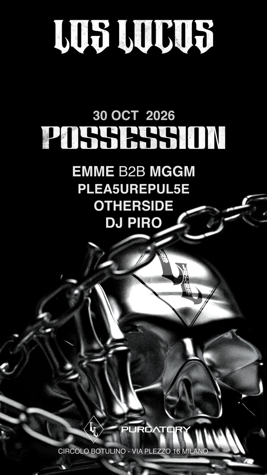 LOS LOCOS: POSSESSION - Plea5urepul5e, OTHERSIDE, DJ PIRO, EMME b2b MGGM