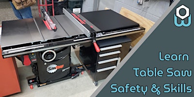 Learn Table Saw Safety & Skills