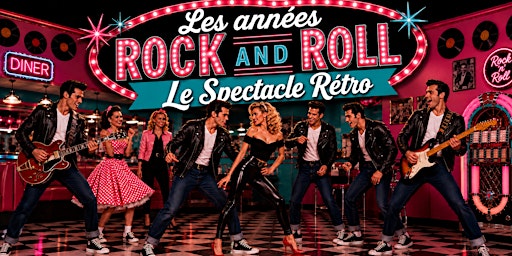 Verchères : Samedi 27 mars 2027 à 19h30 : LES ANNÉES ROCK AND ROLL