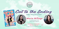 Cut to the Ending by Maria Millage debut release event