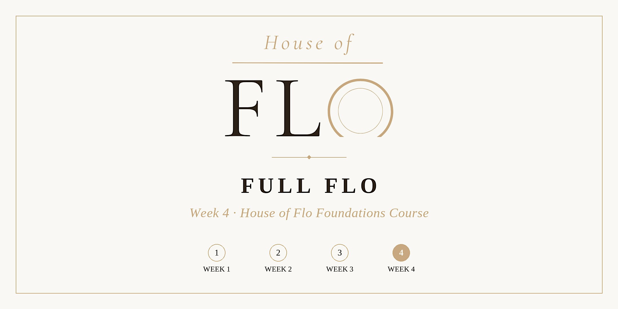 Full Flo - Week 4