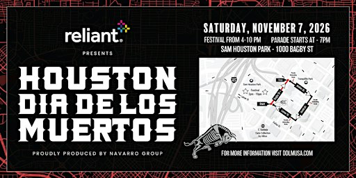 Reliant Presents the 6th Houston Dia De Muertos Parade & Festival