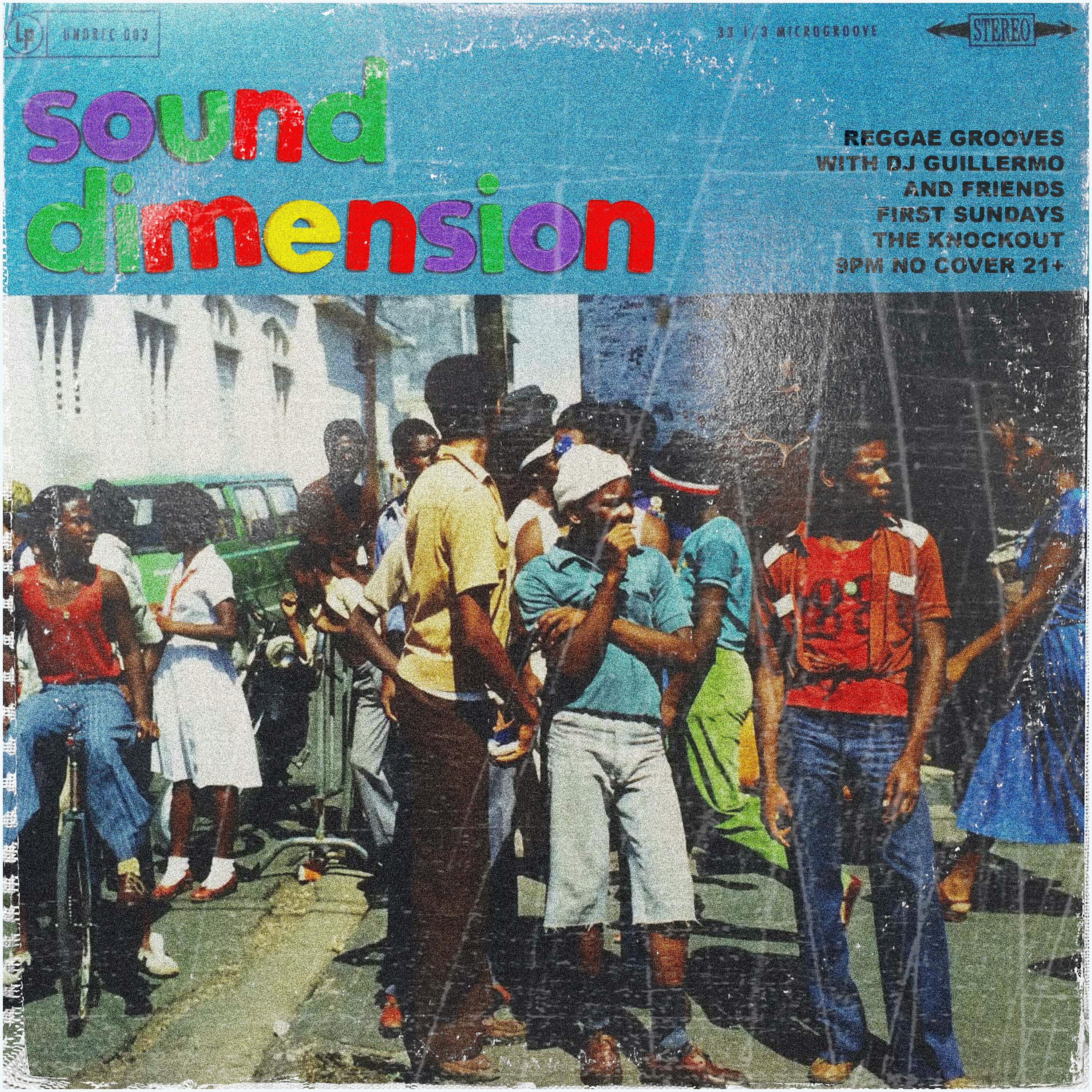 REGGAE SUNDAY : SOUND DIMENSION REGGAE DANCE PARTY! 