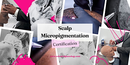 Louisville |ScalpMicropigmentation(SMP)|Hands On Class| School of Glamology
