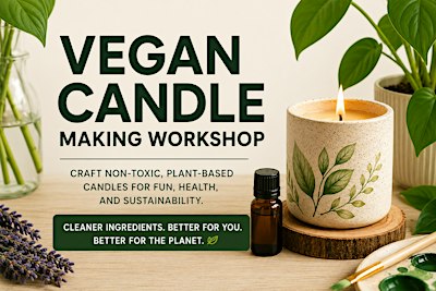 Vegan Candle Making Class for Beginners (Sustainability Workshops)