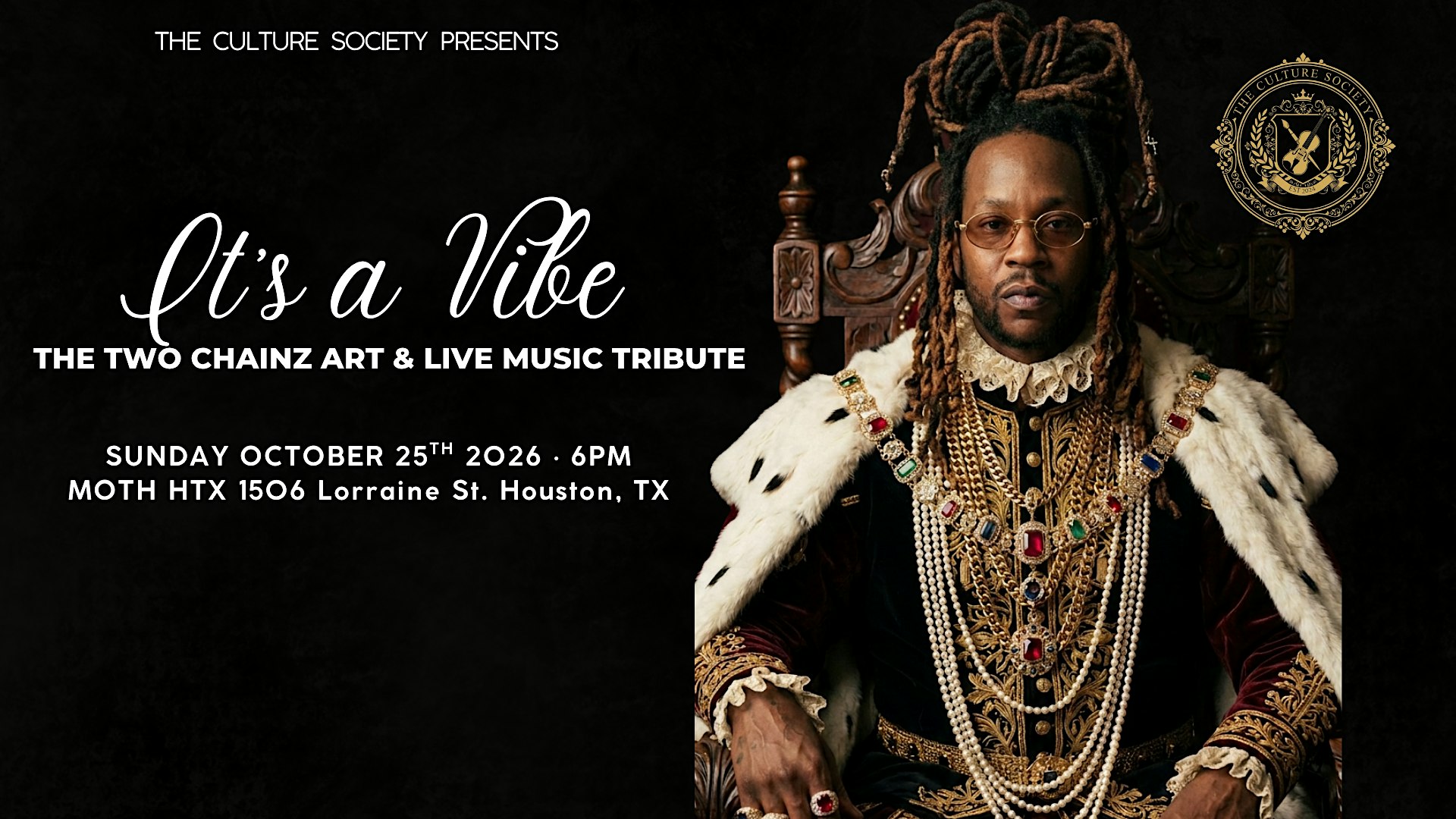 It's a VIBE: The Two Chainz Art & Music Tribute