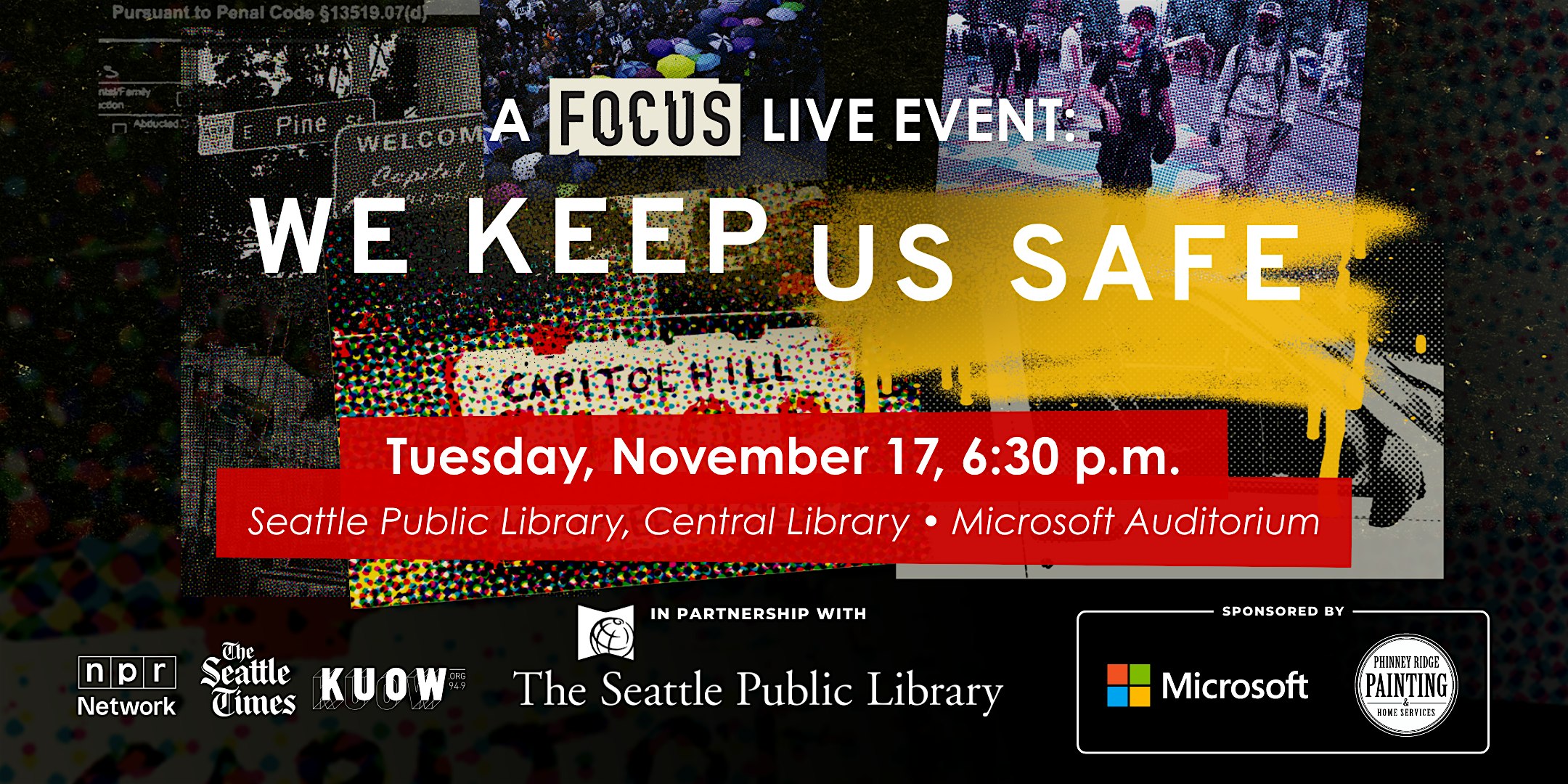 A Focus Event: We Keep Us Safe