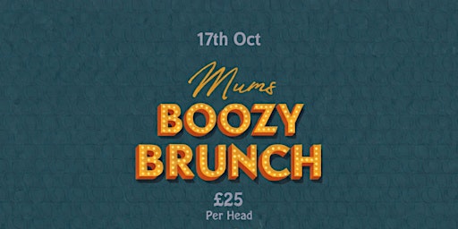 Mums Boozy Brunch