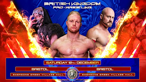 Wrestling Spectacular in Emersons Green | Saturday 12th December 2026