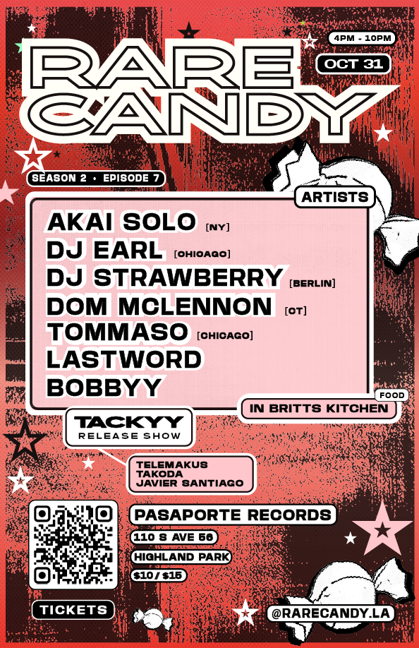 ★ RARE CANDY ★ AKAI SOLO, DJ Earl, DJ Strawberry, Dom McLennon, Tommaso, Bobbyy, Lastword