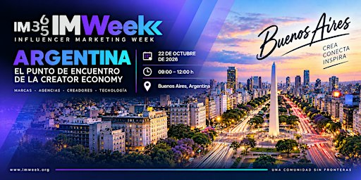 IMWeek Argentina 2026 | Influencer Marketing, Social Media & Creators