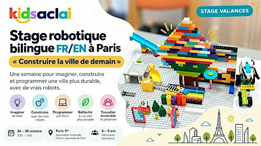 Stage Robotique Bilingue FR/EN à Paris (6-9 ans)