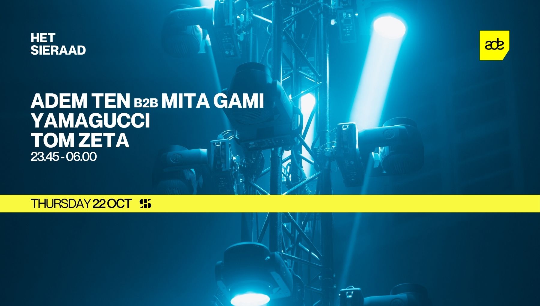 Adam Ten b2b Mita Gami - Yamagucci - Tom Zeta